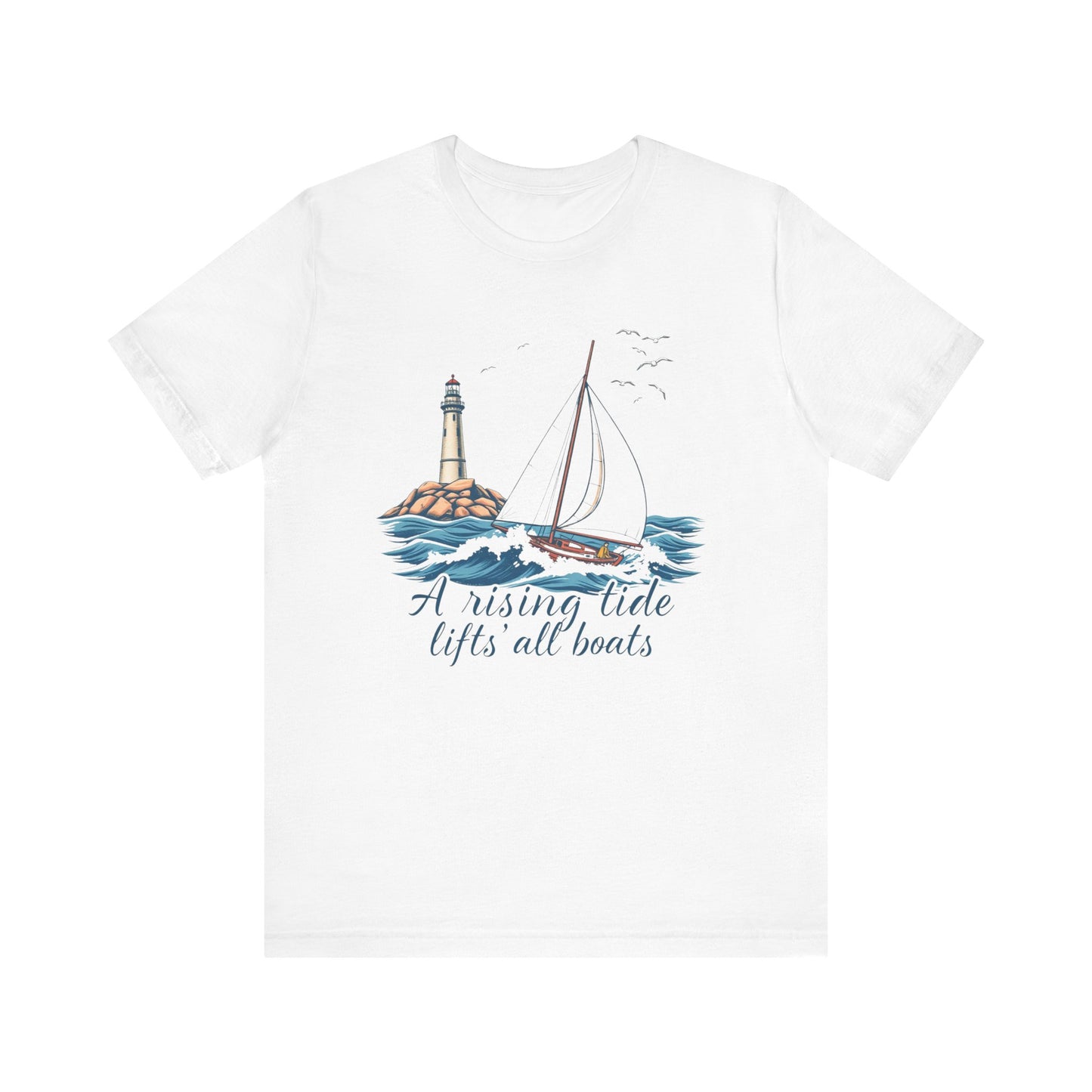 Nautical Tee, Boat Quote Shirt, Ocean Lover Tshirt, Beach Graphic Top, Maritime Theme Clothing, Sailor Gift Apparel