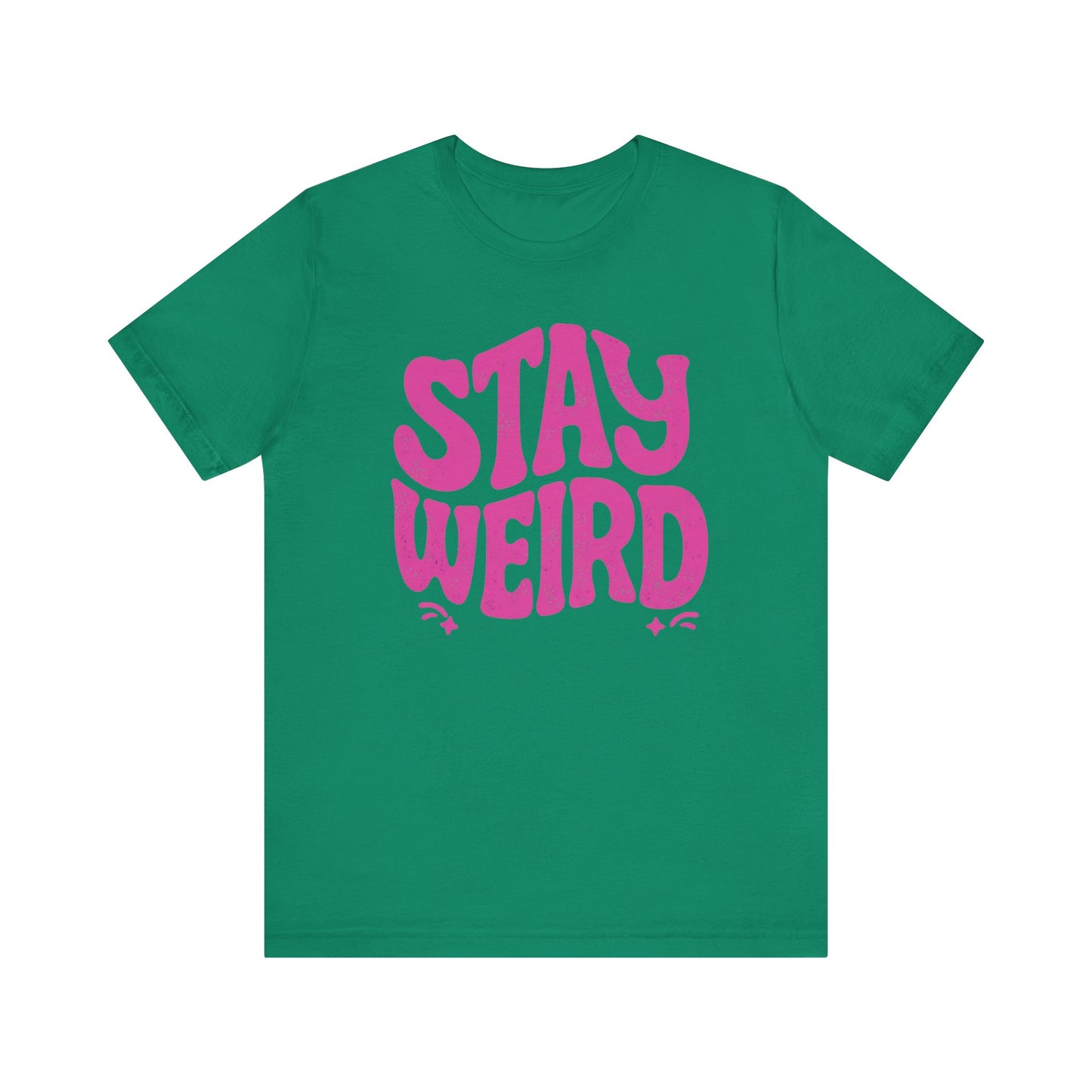 Stay Weird Unisex Jersey Tee - Quirky Graphic T-Shirt for Creative Spirits