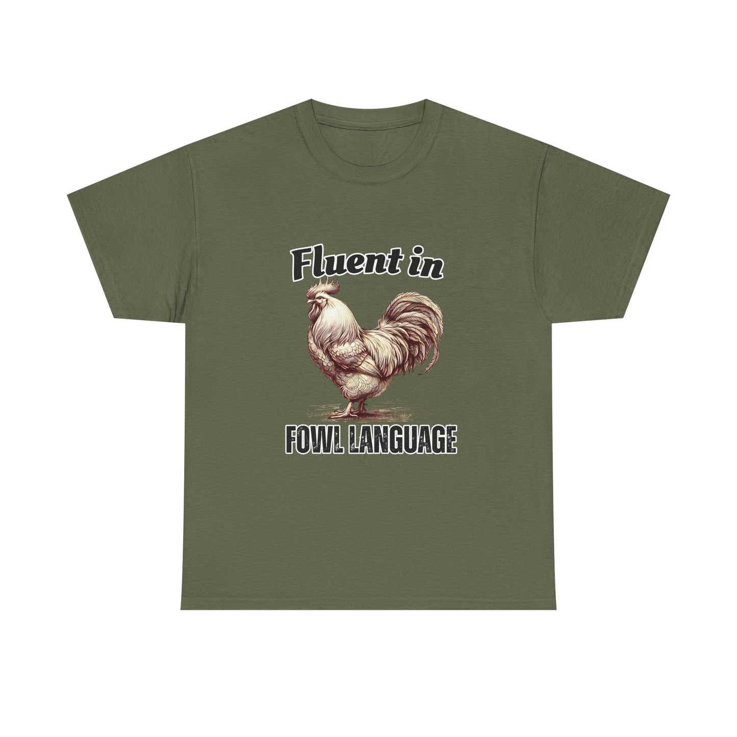 Chicken Quote Unisex Tee, Funny Saying Fluent in Fowl Language, Gift for Chicken Lovers, Graphic Tee, Animal Lover Shirt