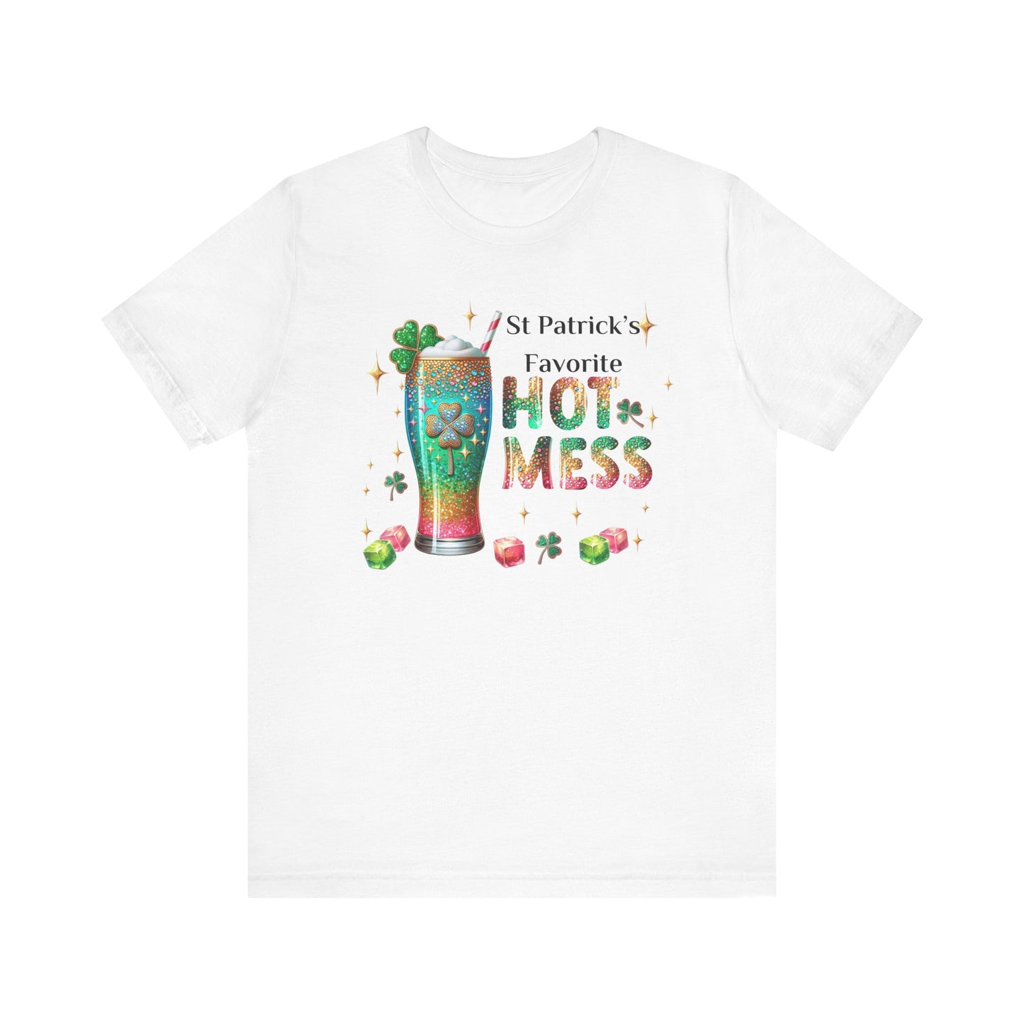 Celebrate St. Patrick's Day in style with this funny t-shirt, St Patrick Hot Mess Unisex Tee