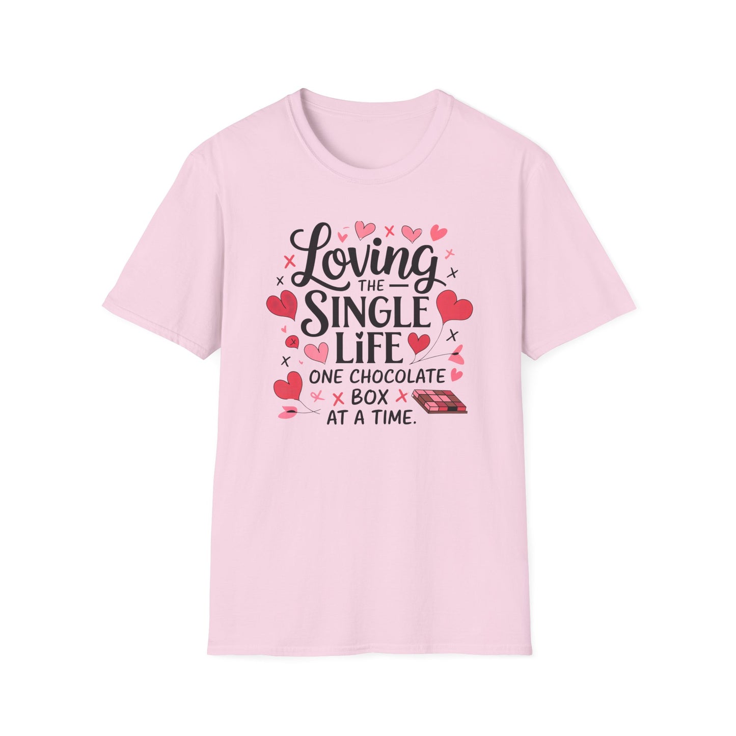 Loving The Single Life Unisex T-Shirt
