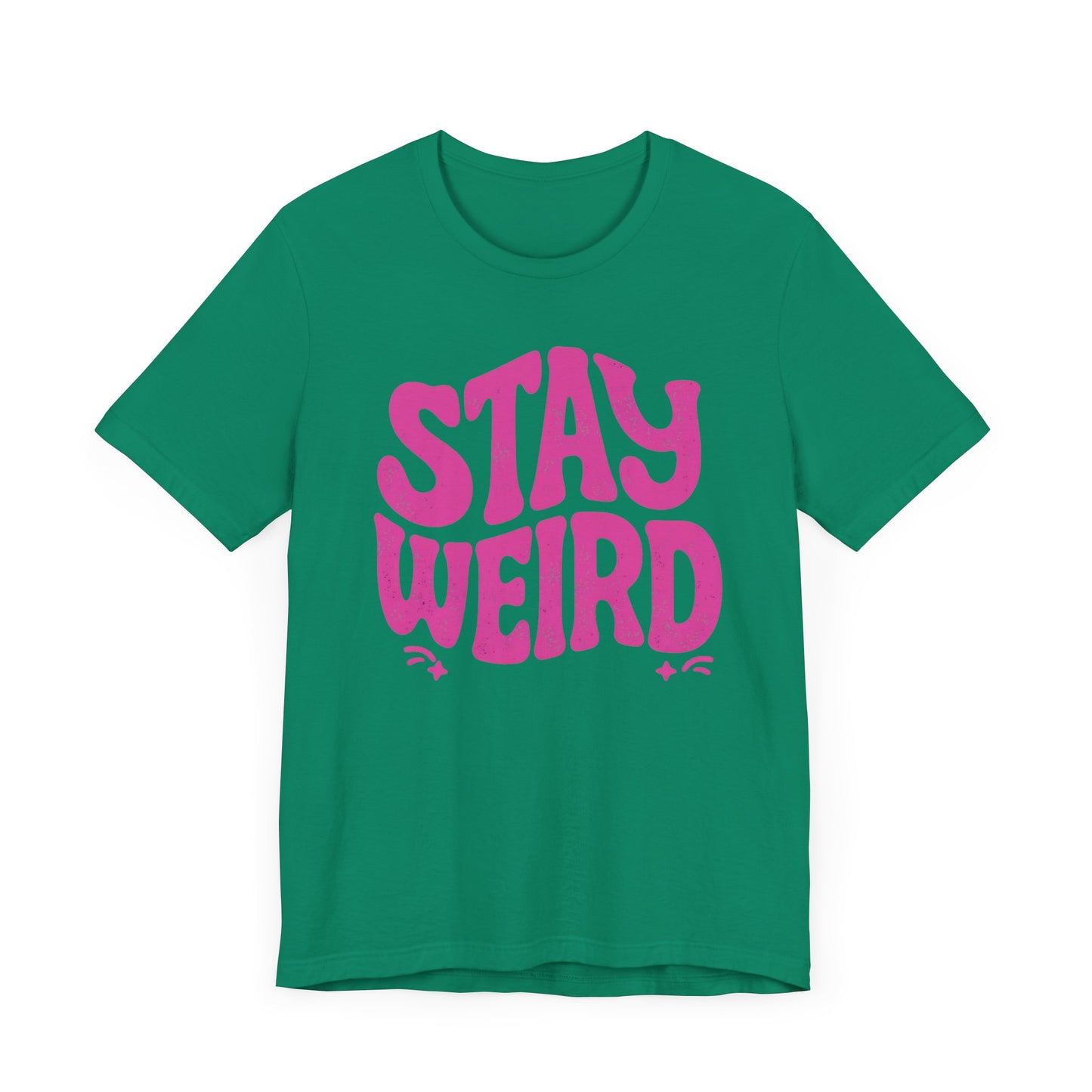 Stay Weird Unisex Jersey Tee - Quirky Graphic T-Shirt for Creative Spirits