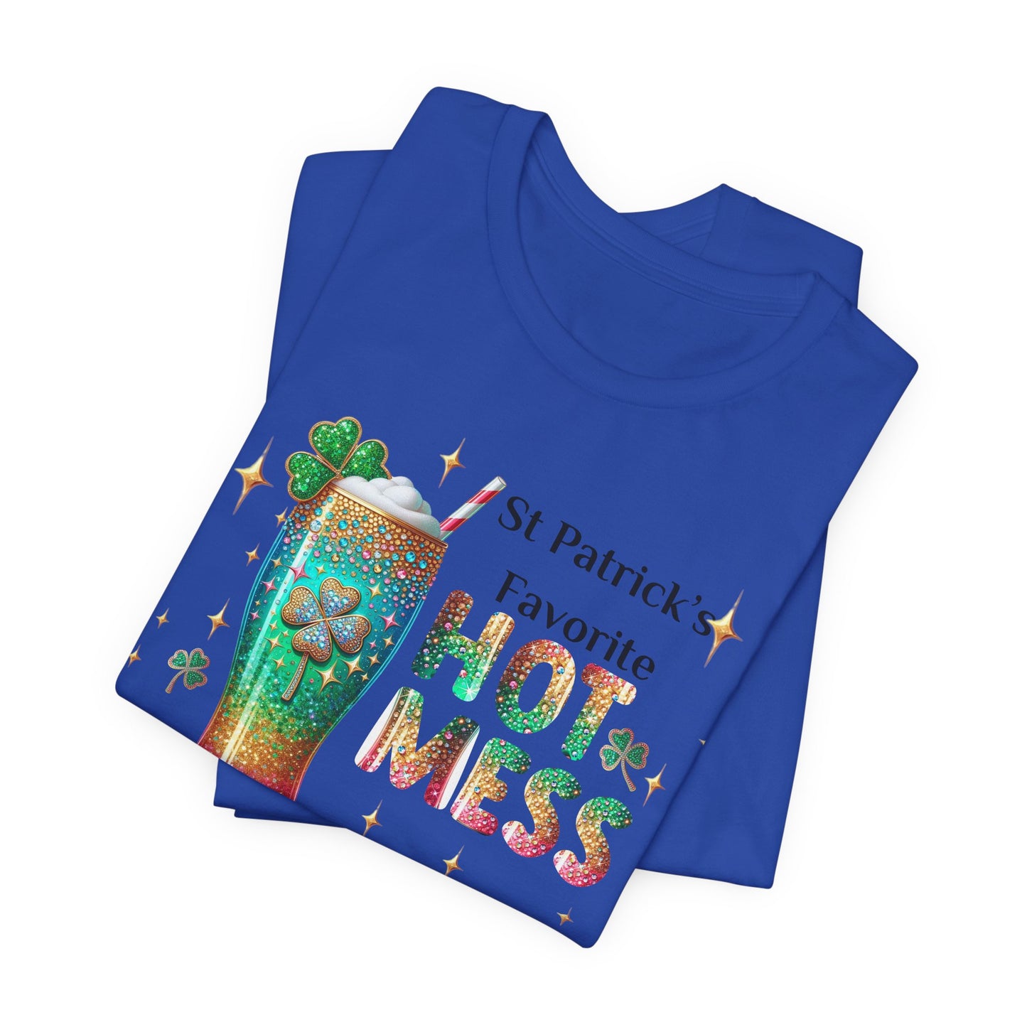 Celebrate St. Patrick's Day in style with this funny t-shirt, St Patrick Hot Mess Unisex Tee