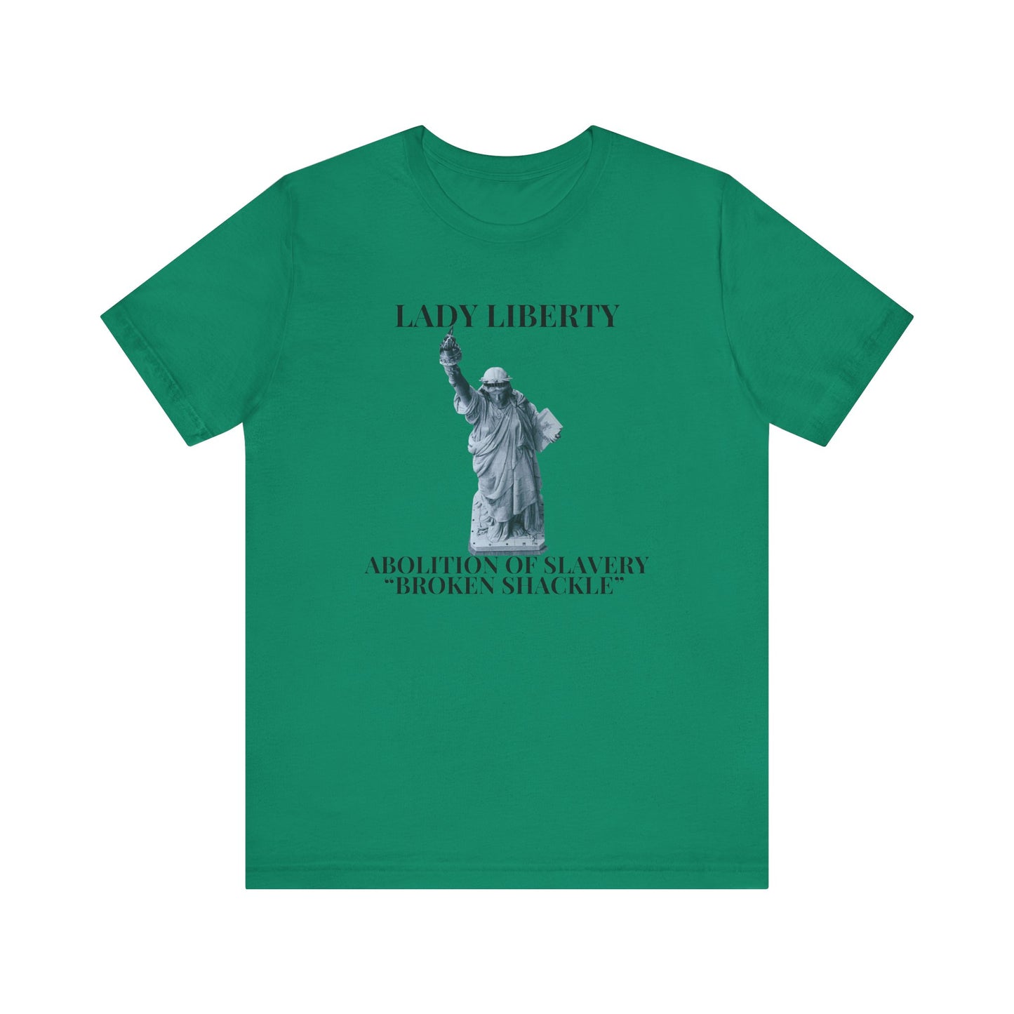 Freedom Fighter T-Shirt, Statue of Liberty Tee, Abolitionist Apparel, Emancipation Shirt, Civil Rights Activist Top
