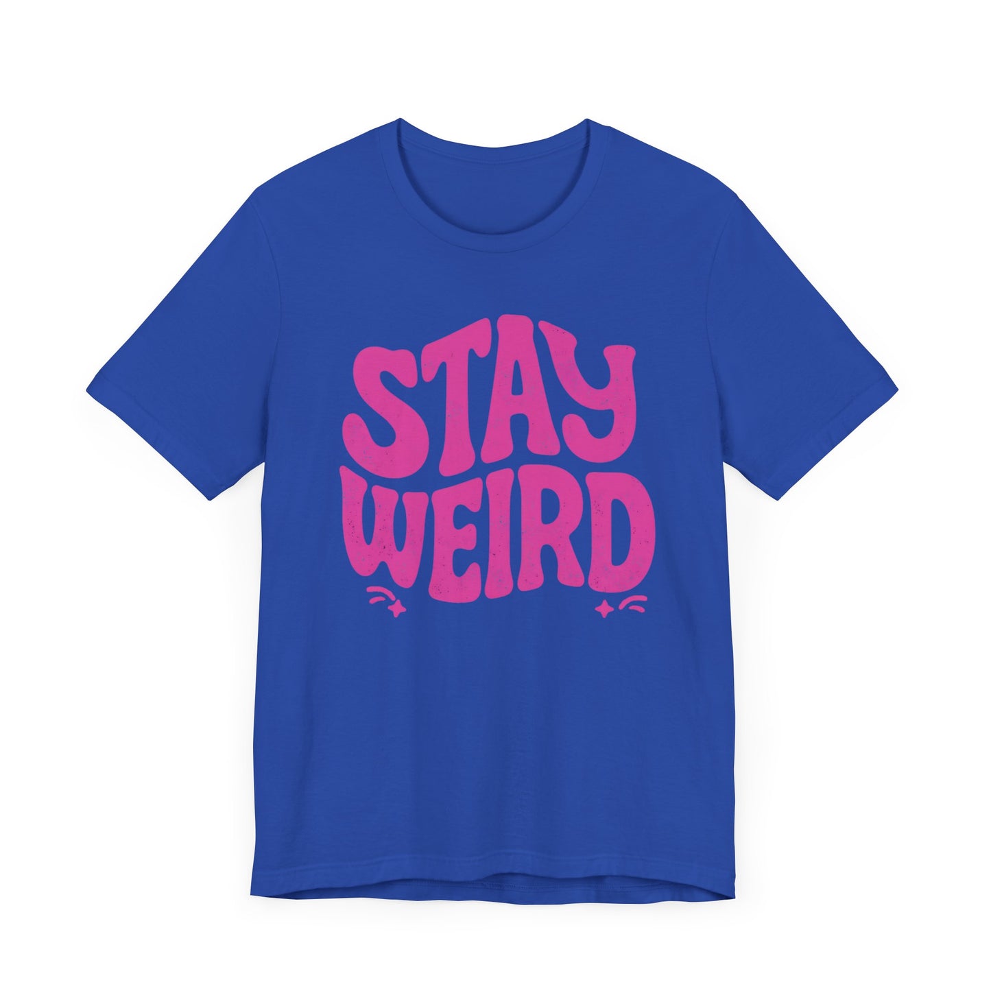 Stay Weird Unisex Jersey Tee - Quirky Graphic T-Shirt for Creative Spirits