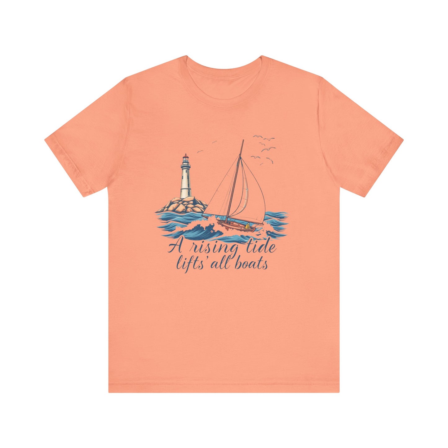 Nautical Tee, Boat Quote Shirt, Ocean Lover Tshirt, Beach Graphic Top, Maritime Theme Clothing, Sailor Gift Apparel