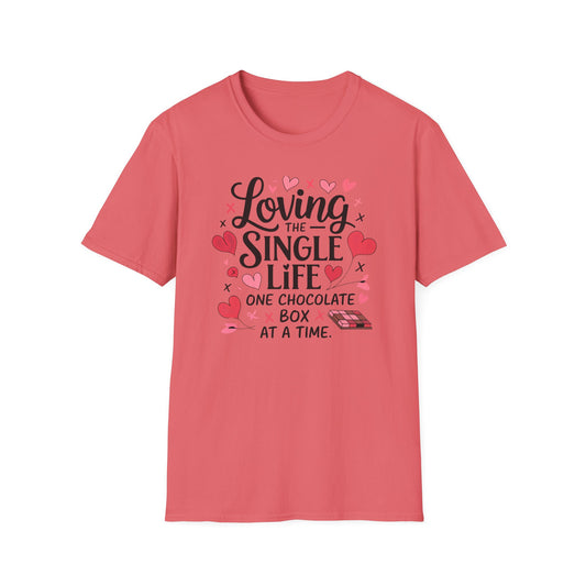 Loving The Single Life Unisex T-Shirt