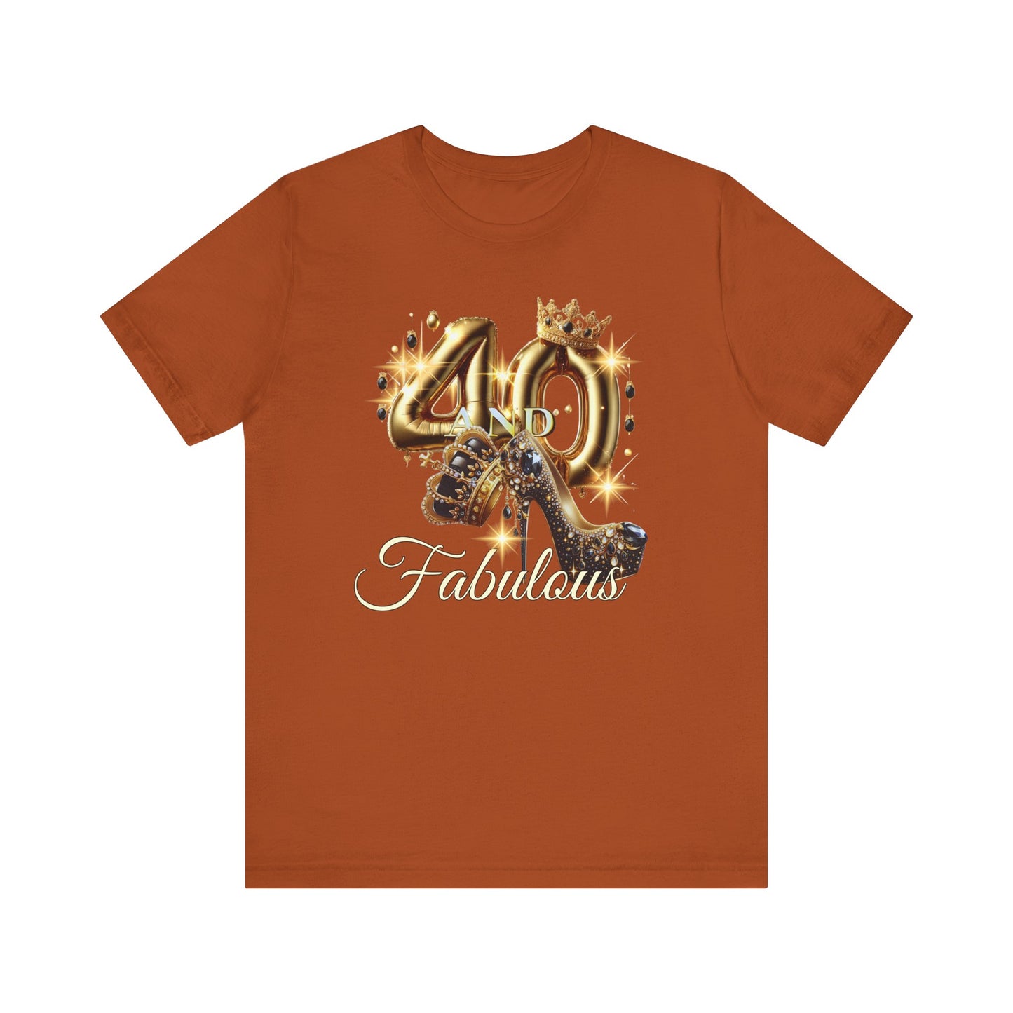 Fabulous 40 Birthday Tee, Unisex Short Sleeve T-Shirt, Party Attire, Birthday Celebration, Gift for Her, Fun Graphic Tee