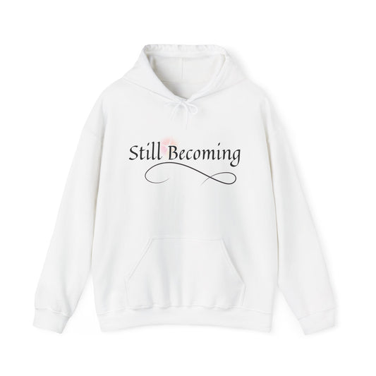 Mental Health Still Becoming Hoodie, I Am Enough Sweatshirt, Positive Vibes Jumper, Self Care Pullover, Unisex Hooded Sweater, Mental