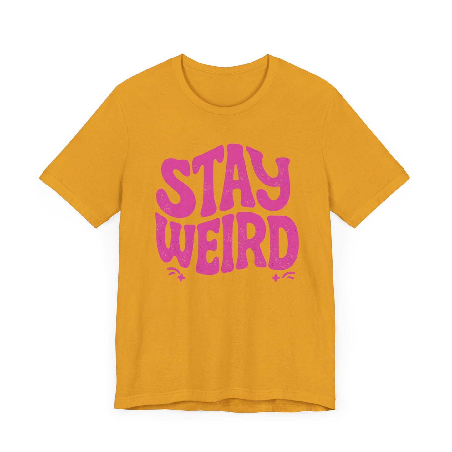 Stay Weird Unisex Jersey Tee - Quirky Graphic T-Shirt for Creative Spirits