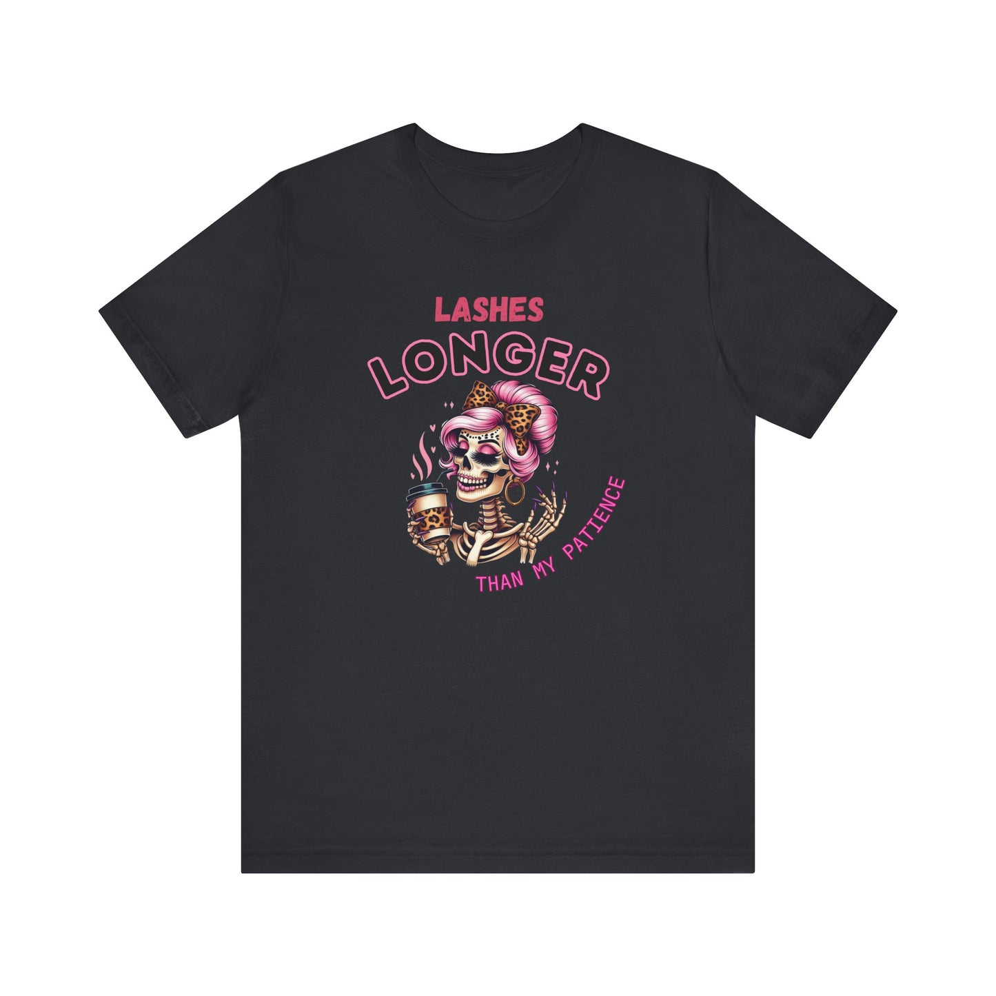Quirky Graphic Tee, Lashes longer than my patience Unisex Jersey Short Sleeve Tee, Perfect for Gifting, Fun-Loving Souls, Everyday Wear,