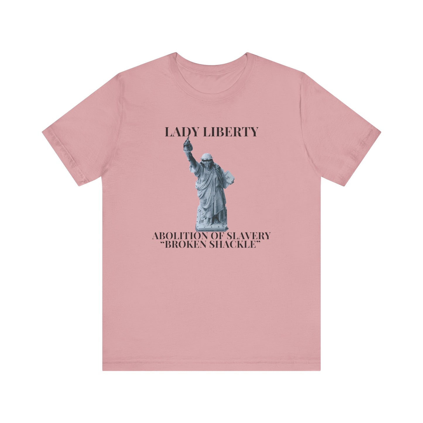 Freedom Fighter T-Shirt, Statue of Liberty Tee, Abolitionist Apparel, Emancipation Shirt, Civil Rights Activist Top