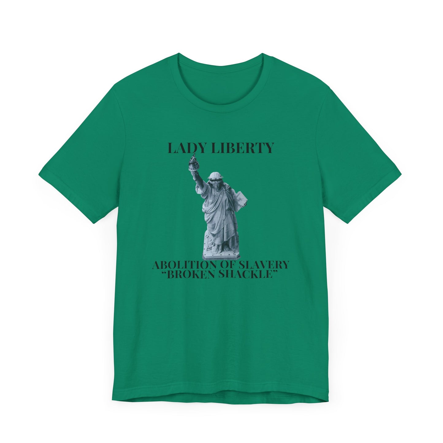 Freedom Fighter T-Shirt, Statue of Liberty Tee, Abolitionist Apparel, Emancipation Shirt, Civil Rights Activist Top