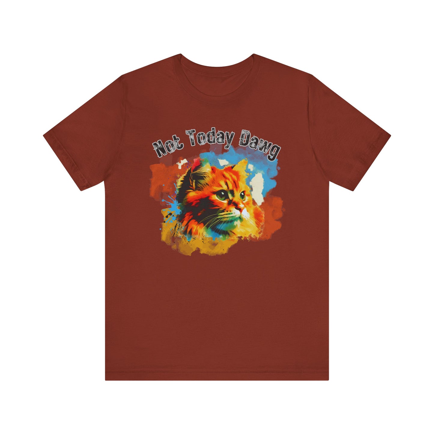 Cat Graphic Tee, Unisex Jersey Short Sleeve, Not Today Dawg, Cat Lover T-Shirt, Casual Wear, Funny Gift, Animal Shirt, Cute Kitten Top
