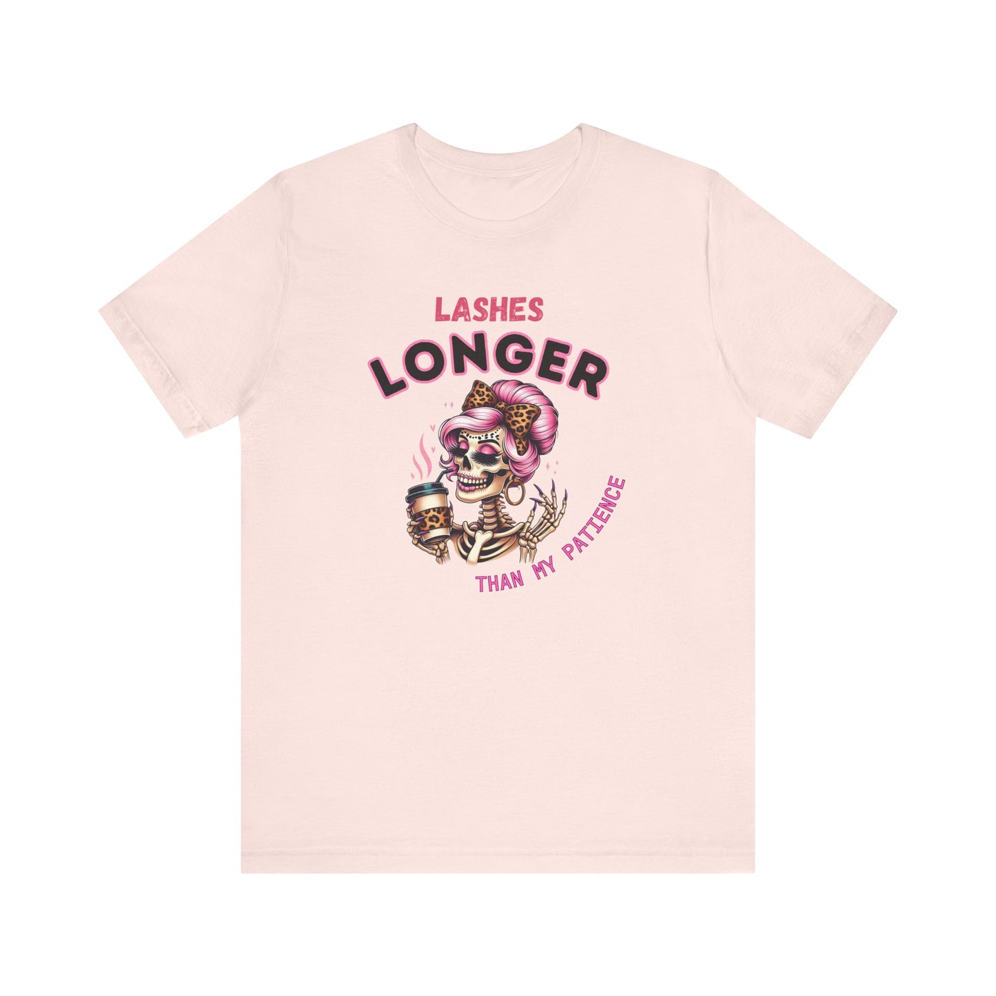 Quirky Graphic Tee, Lashes longer than my patience Unisex Jersey Short Sleeve Tee, Perfect for Gifting, Fun-Loving Souls, Everyday Wear,