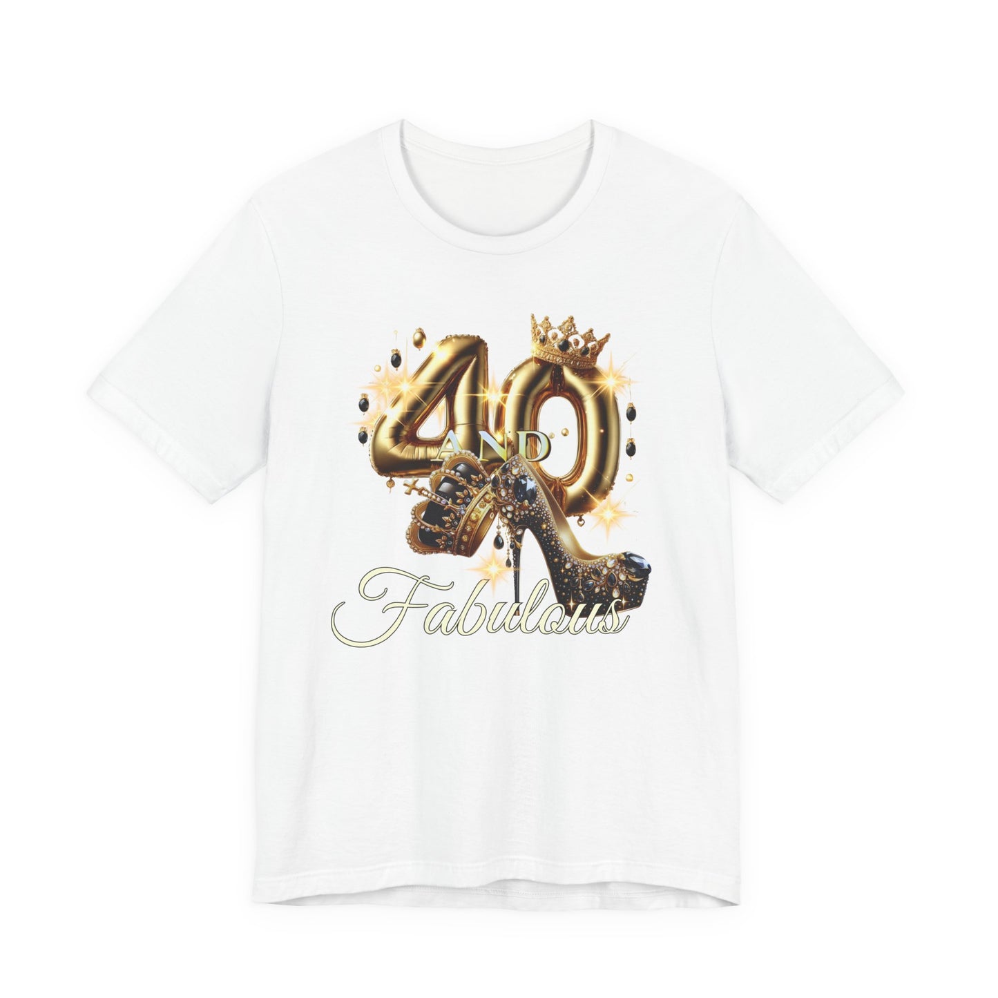 Fabulous 40 Birthday Tee, Unisex Short Sleeve T-Shirt, Party Attire, Birthday Celebration, Gift for Her, Fun Graphic Tee