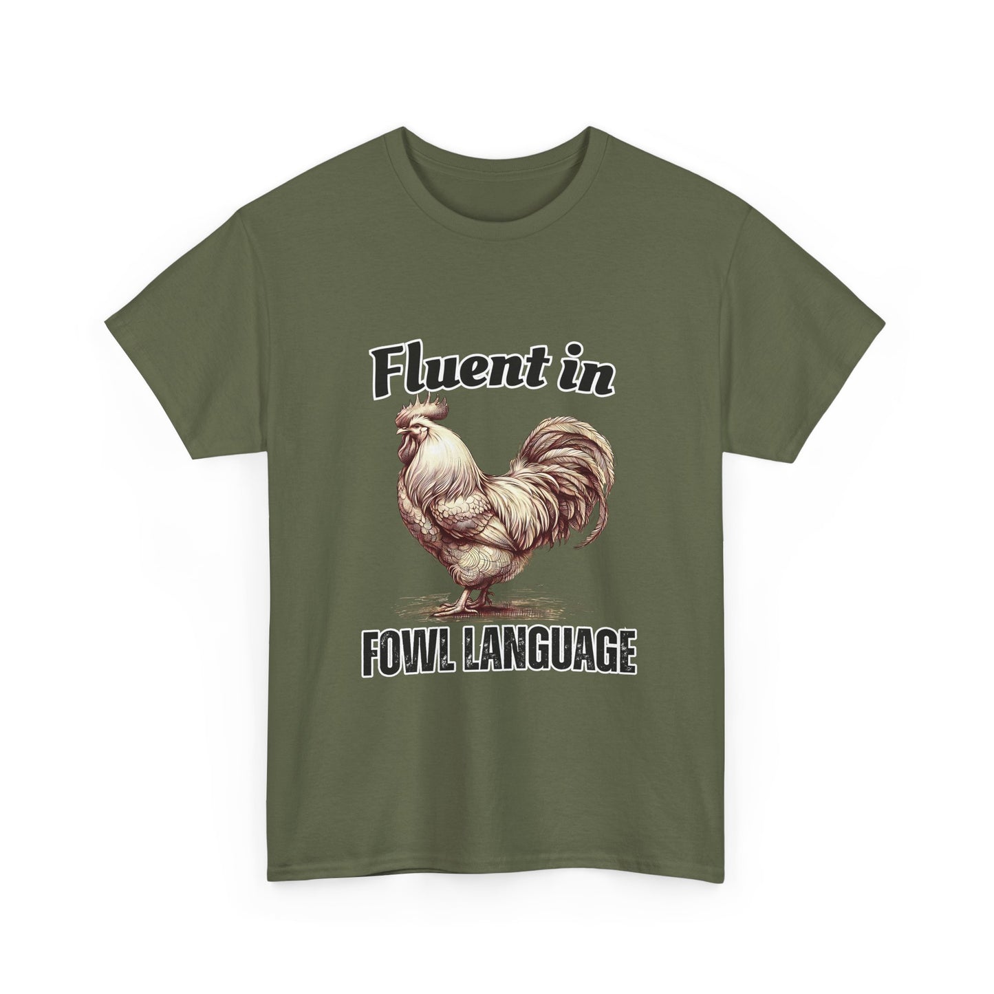 Chicken Quote Unisex Tee, Funny Saying Fluent in Fowl Language, Gift for Chicken Lovers, Graphic Tee, Animal Lover Shirt