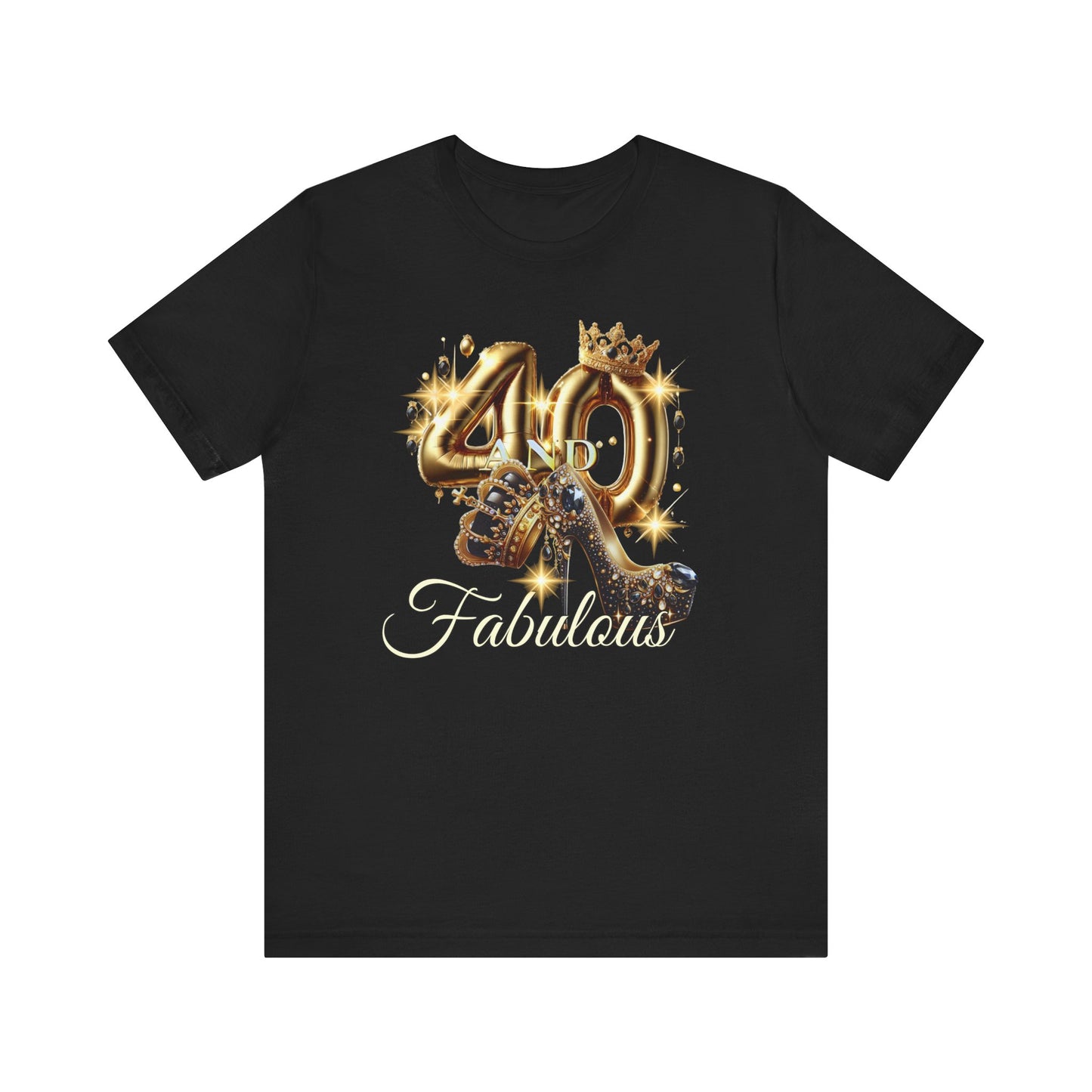 Fabulous 40 Birthday Tee, Unisex Short Sleeve T-Shirt, Party Attire, Birthday Celebration, Gift for Her, Fun Graphic Tee