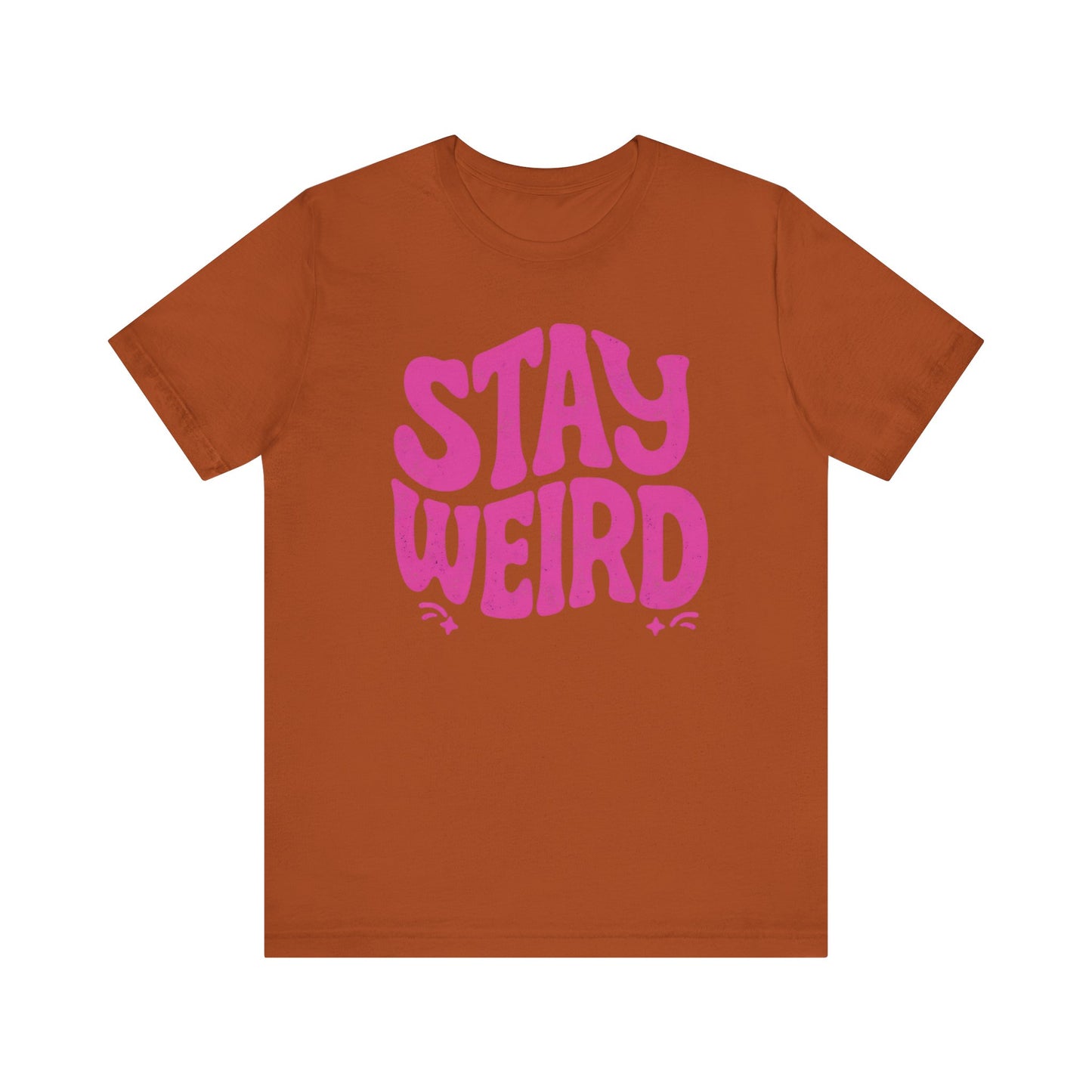 Stay Weird Unisex Jersey Tee - Quirky Graphic T-Shirt for Creative Spirits