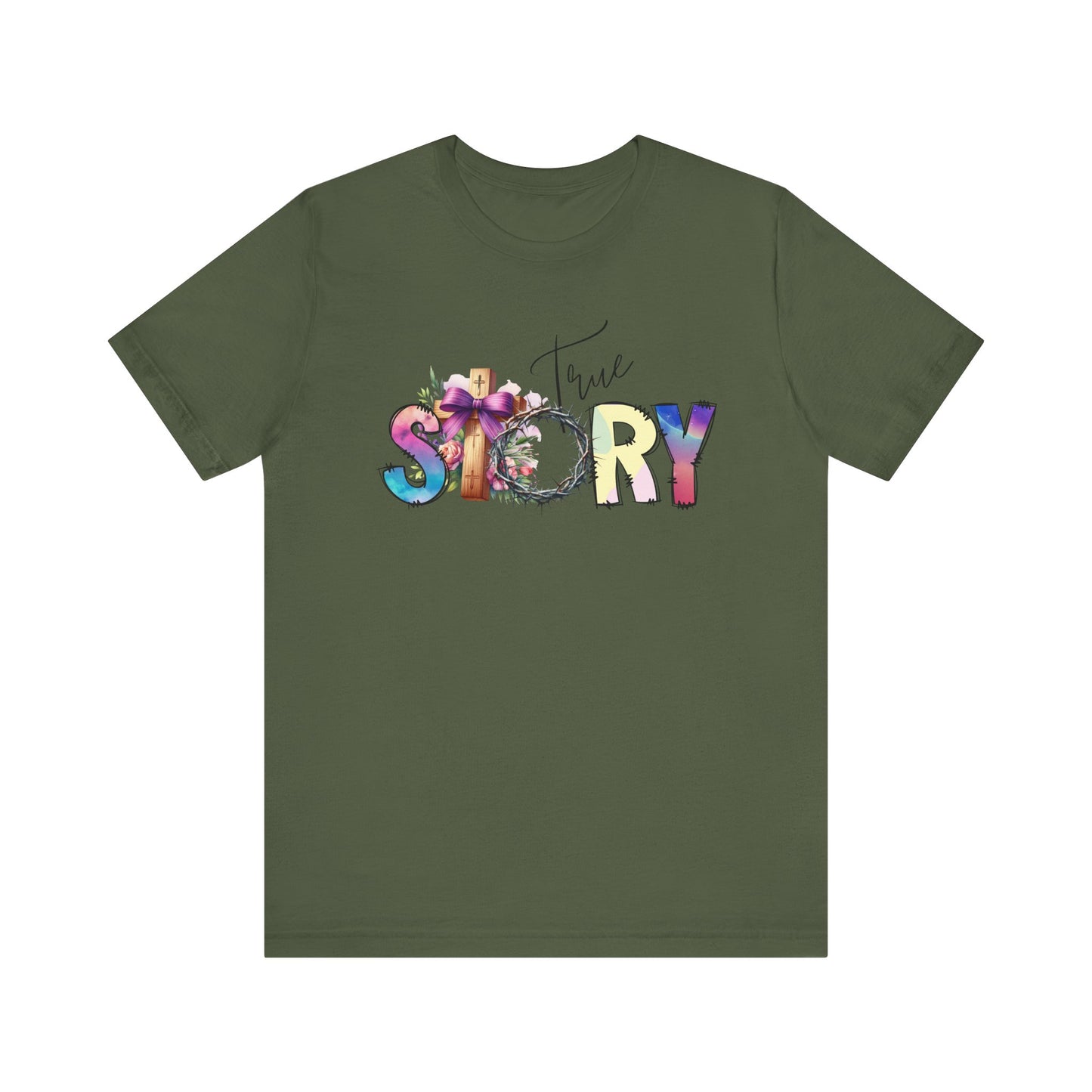 True Story Tee, Vibrant Short Sleeve T-Shirt for Storytellers, Gift for Friends, Casual Wear, Birthday Gift, Motivational Quote