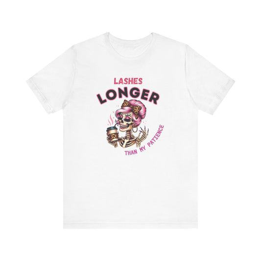 Quirky Graphic Tee, Lashes longer than my patience Unisex Jersey Short Sleeve Tee, Perfect for Gifting, Fun-Loving Souls, Everyday Wear,
