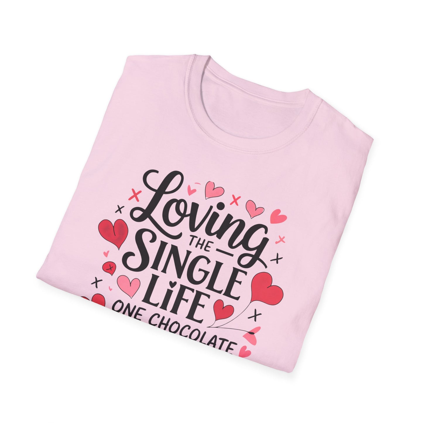 Loving The Single Life Unisex T-Shirt