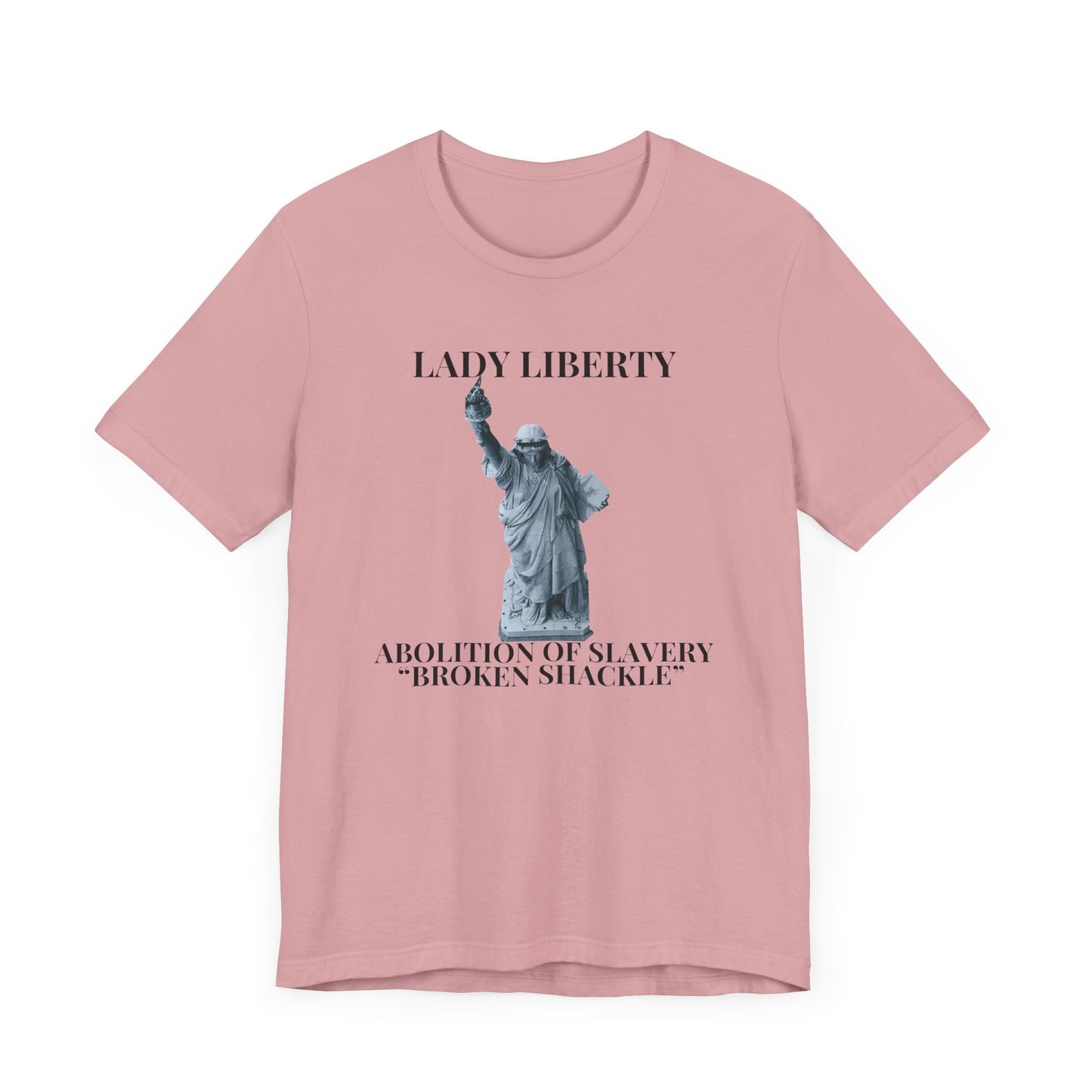 Freedom Fighter T-Shirt, Statue of Liberty Tee, Abolitionist Apparel, Emancipation Shirt, Civil Rights Activist Top