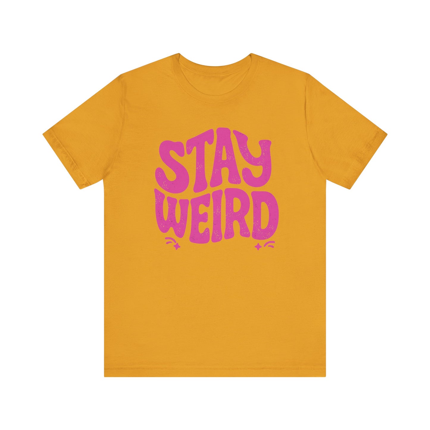 Stay Weird Unisex Jersey Tee - Quirky Graphic T-Shirt for Creative Spirits