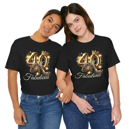 Fabulous 40 Birthday Tee, Unisex Short Sleeve T-Shirt, Party Attire, Birthday Celebration, Gift for Her, Fun Graphic Tee
