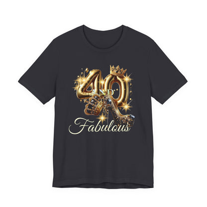 Fabulous 40 Birthday Tee, Unisex Short Sleeve T-Shirt, Party Attire, Birthday Celebration, Gift for Her, Fun Graphic Tee