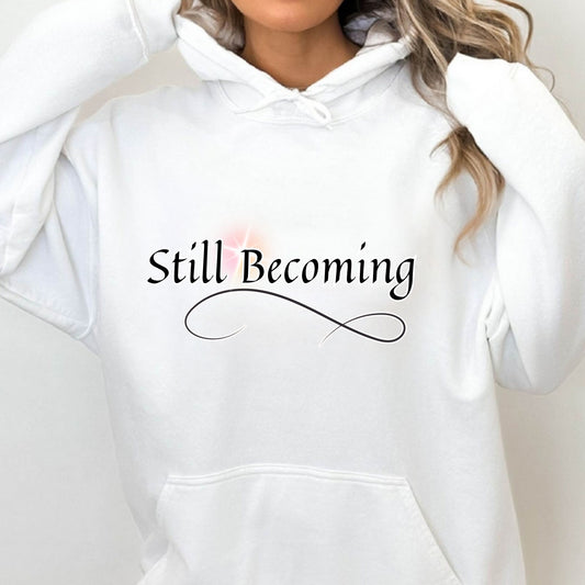 Mental Health Still Becoming Hoodie, I Am Enough Sweatshirt, Positive Vibes Jumper, Self Care Pullover, Unisex Hooded Sweater, Mental