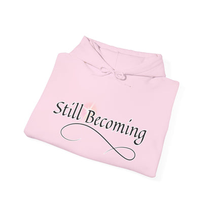 Mental Health Still Becoming Hoodie, I Am Enough Sweatshirt, Positive Vibes Jumper, Self Care Pullover, Unisex Hooded Sweater, Mental