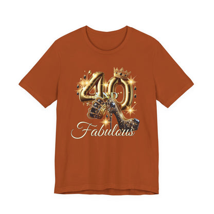 Fabulous 40 Birthday Tee, Unisex Short Sleeve T-Shirt, Party Attire, Birthday Celebration, Gift for Her, Fun Graphic Tee