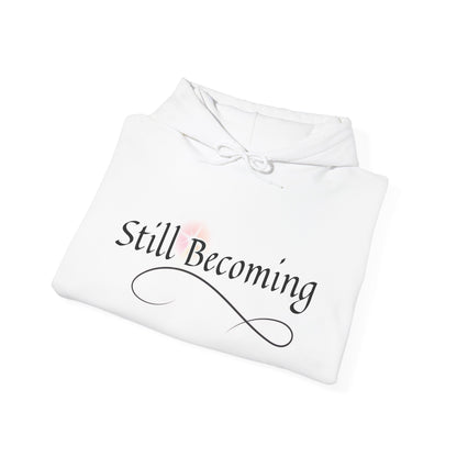 Mental Health Still Becoming Hoodie, I Am Enough Sweatshirt, Positive Vibes Jumper, Self Care Pullover, Unisex Hooded Sweater, Mental
