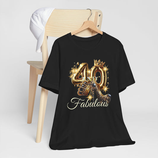 Fabulous 40 Birthday Tee, Unisex Short Sleeve T-Shirt, Party Attire, Birthday Celebration, Gift for Her, Fun Graphic Tee
