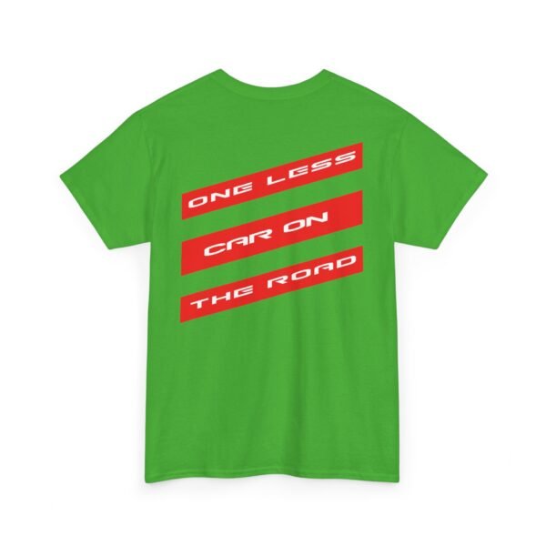 665608378128281444_2048.jpeg One Less Car on the Road Graphic Tee
